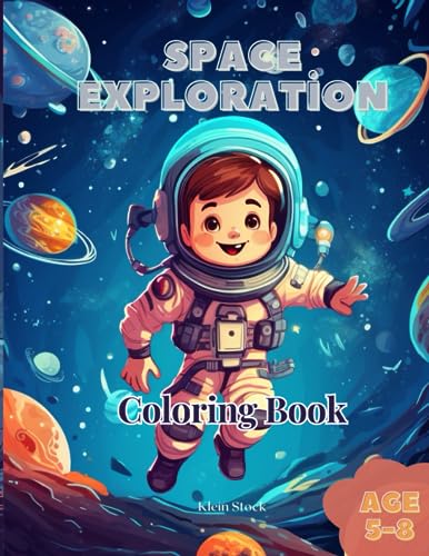 Space Exploration Coloring Book: Awesome Space Exploration Coloring