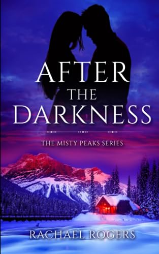 After The Darkness: The Misty Peaks Series