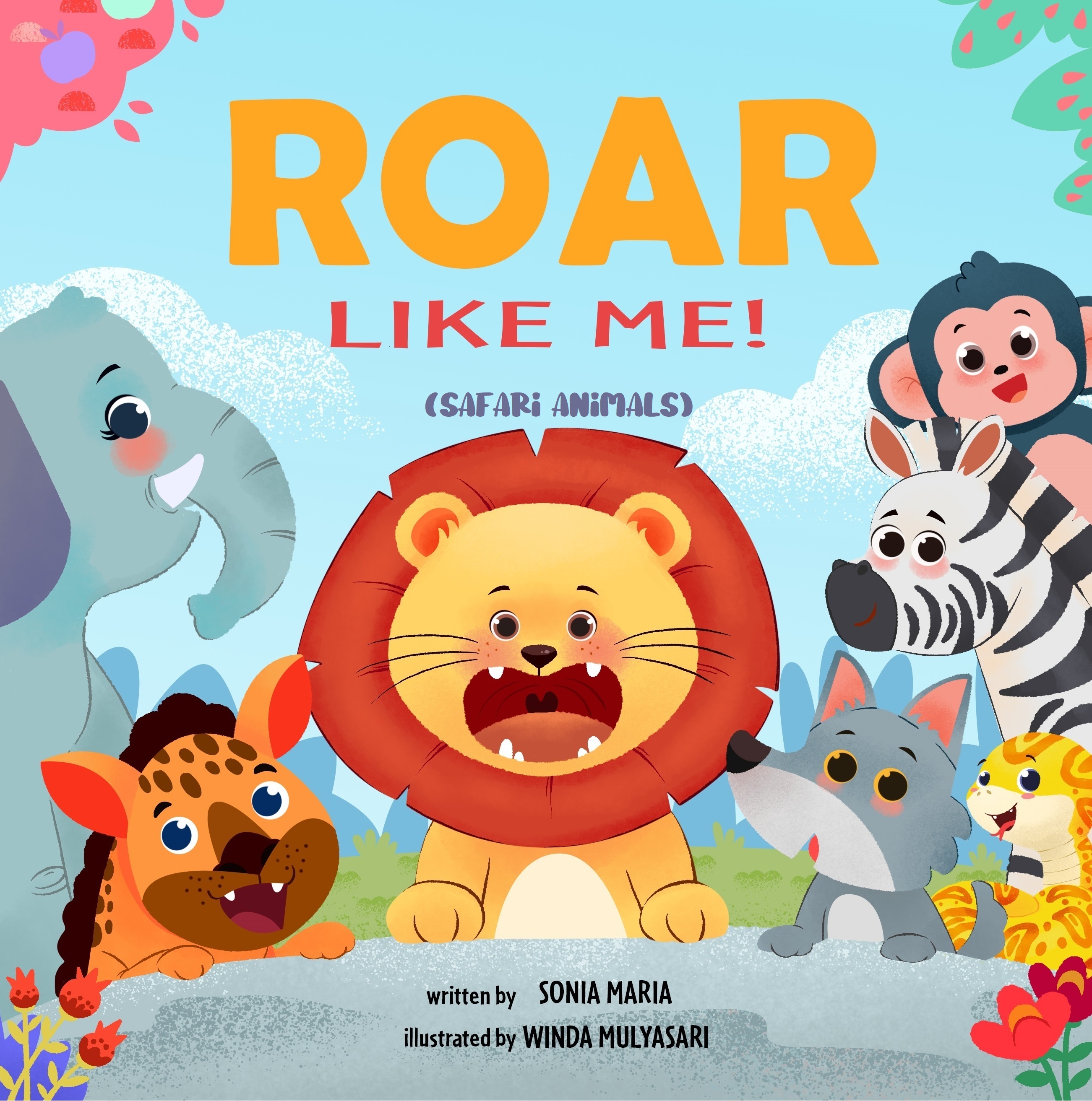 Roar Like Me!: Safari Animals