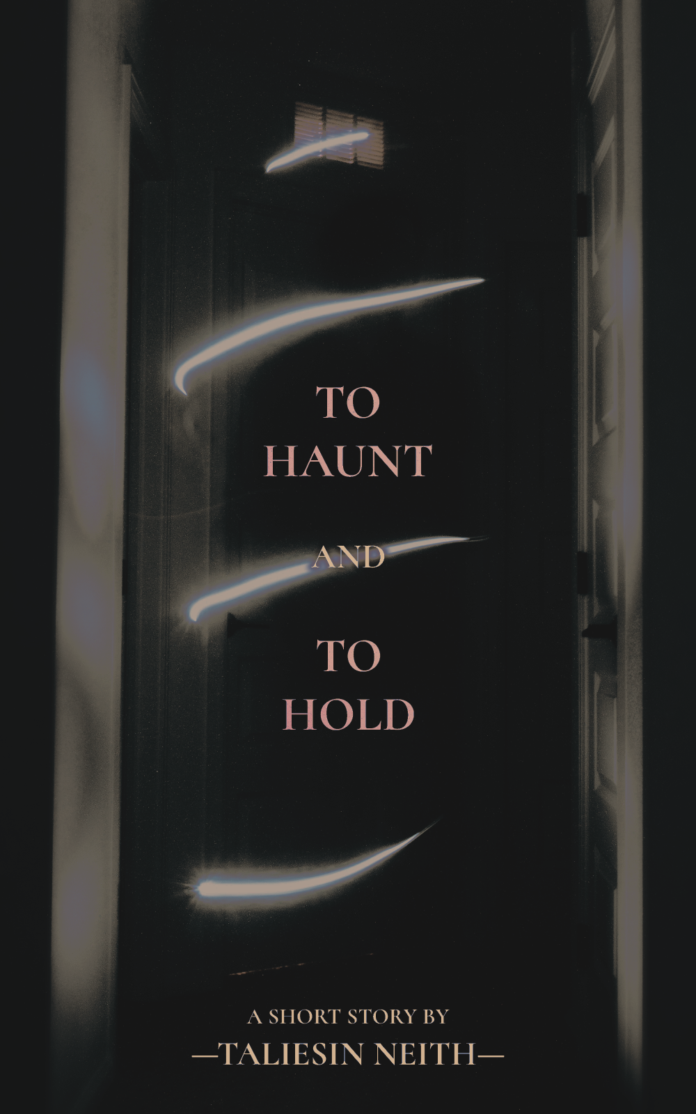 To Haunt and To Hold