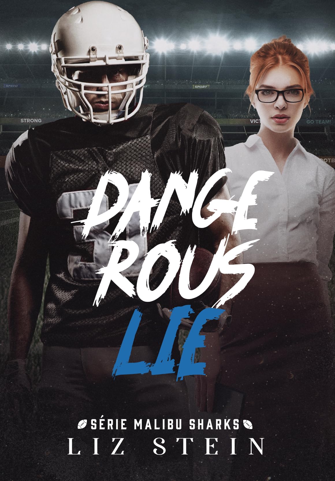 Dangerous Lie (Malibu Sharks Livro 1)
