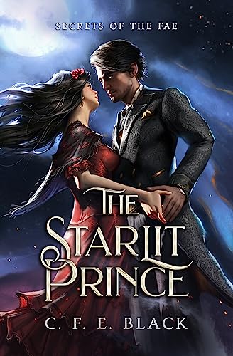 The Starlit Prince (Secrets of the Fae, #1)
