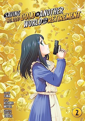 Saving 80,000 Gold in Another World for My Retirement Vol. 2