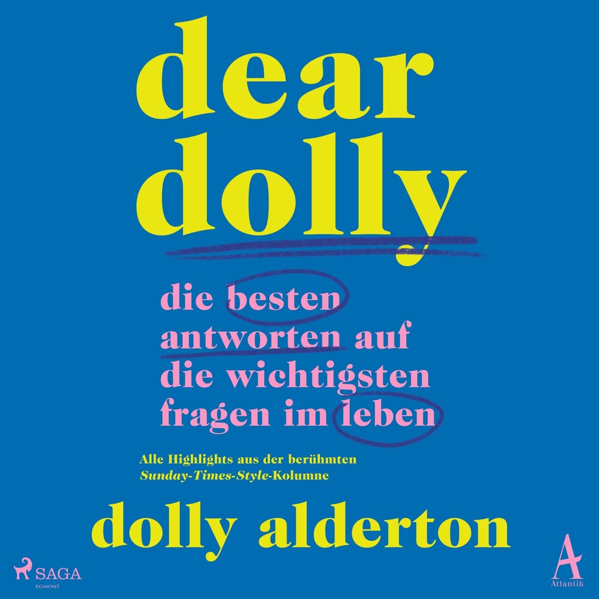 Dear Dollydie Besten Antworten auf die by Dolly Alderton Goodreads