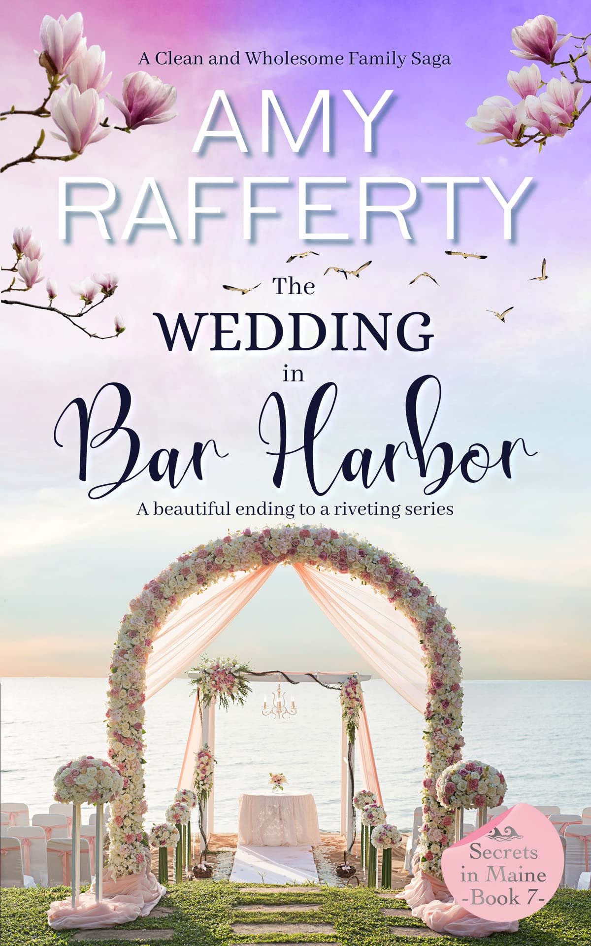The Wedding In Bar Harbor: A Clean & Wholesome Family Saga: A riveting beach mystery series