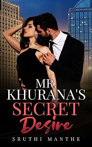 Mr. Khurana's Secret Desire
