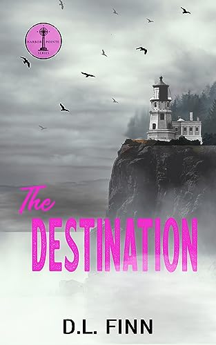 The Destination: Harbor Pointe Series Book 3