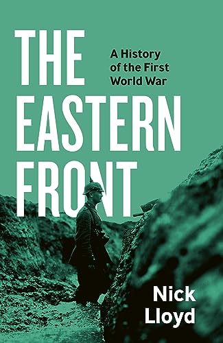 The Eastern Front: A History of the First World War cover