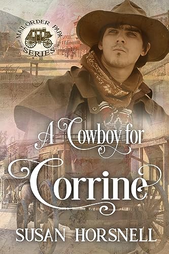 A Cowboy for Corrine: Mail-Order Papa