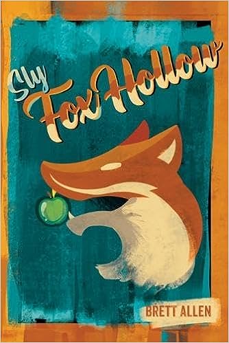 Sly Fox Hollow: A Novel