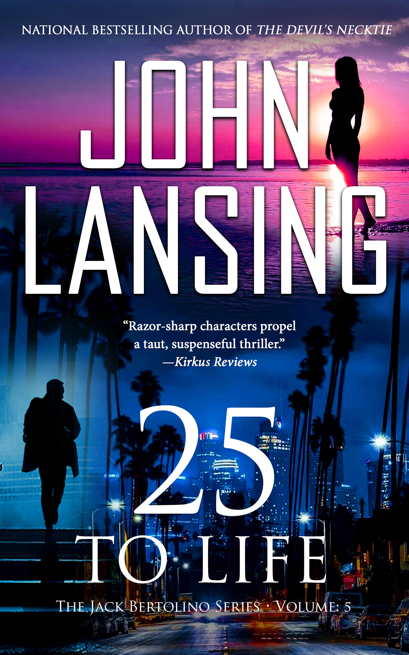 25 to Life: The Jack Bertolino Series Book 5
