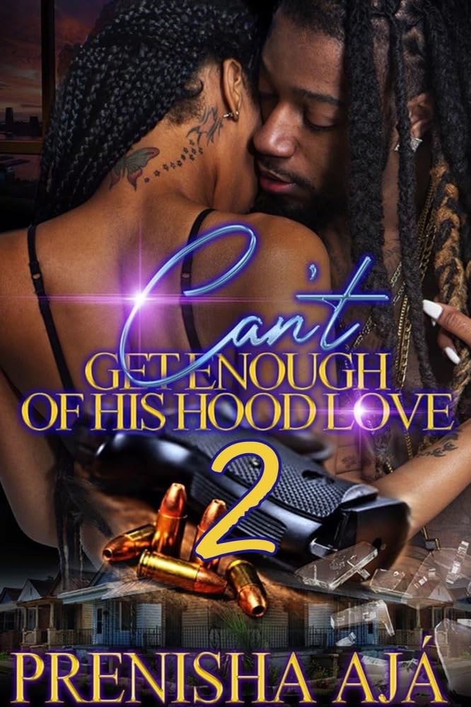 Can't Get Enough Of His Hood Love 2