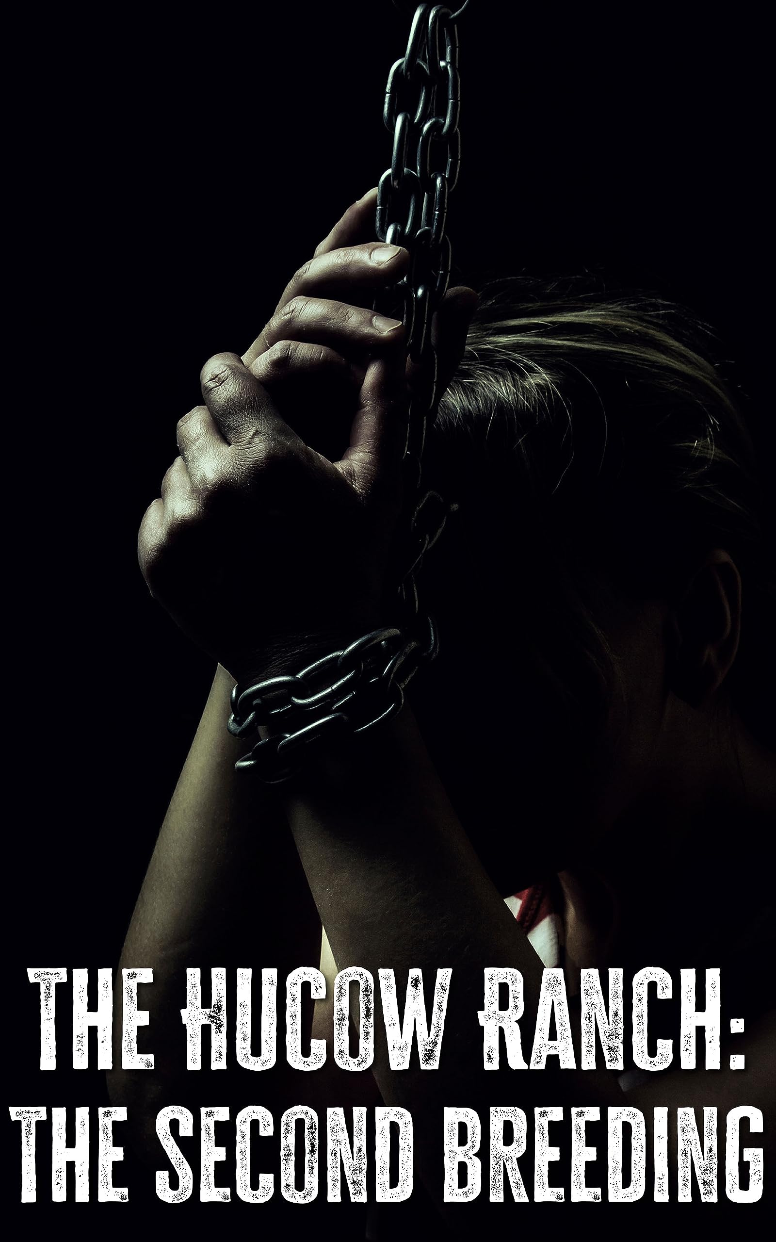 The Hucow Ranch: The Second Breeding: A Dark Hucow BDSM Erotica by Cheralee  King | Goodreads