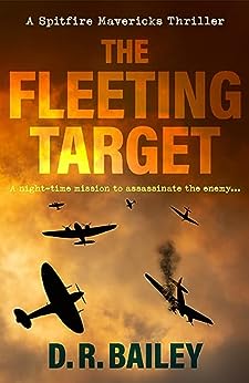 The Fleeting Target: A night-time mission to assassinate the enemy...