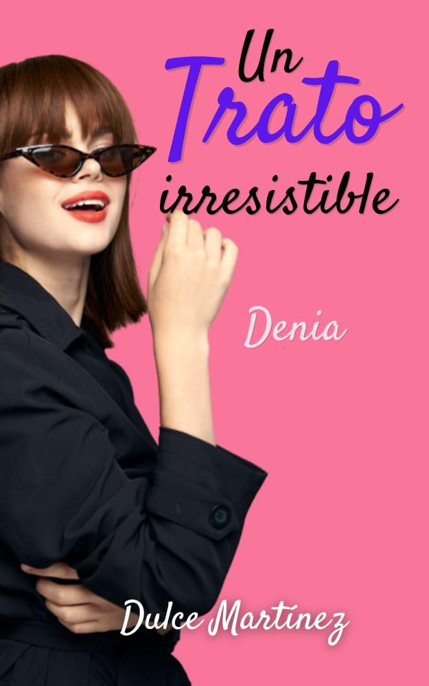 Un trato irresistible: romántica en la oficina (A solas con mi jefe nº 2)