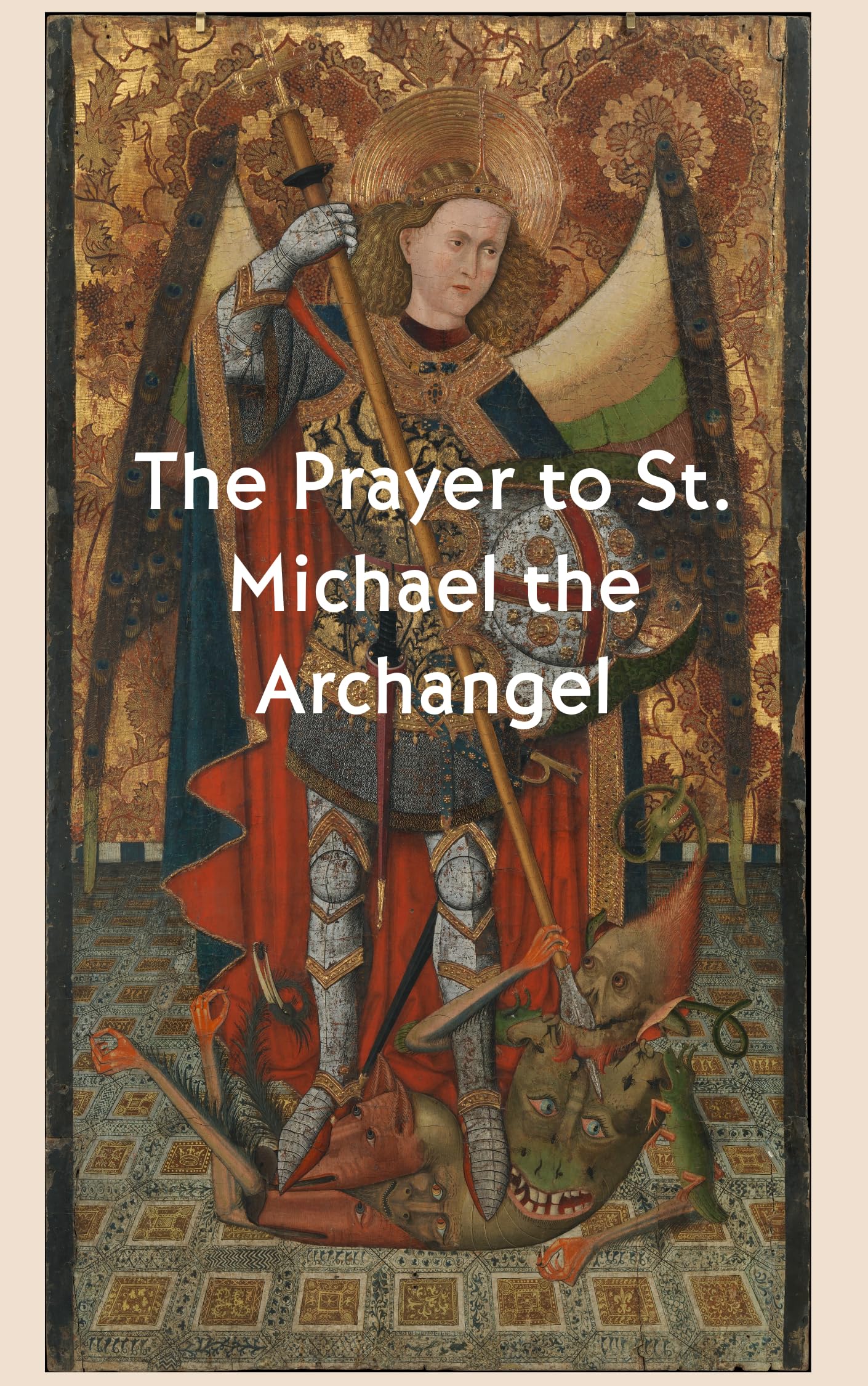 the-prayer-to-st-michael-the-archangel-by-rubric-global-media-goodreads