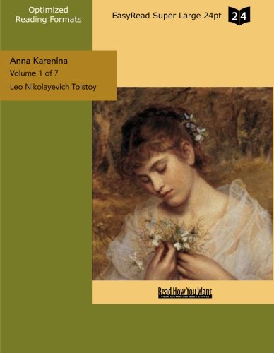 Anna Karenina: Easyread Super Large 24pt Edition by Leo Tolstoy | Goodreads