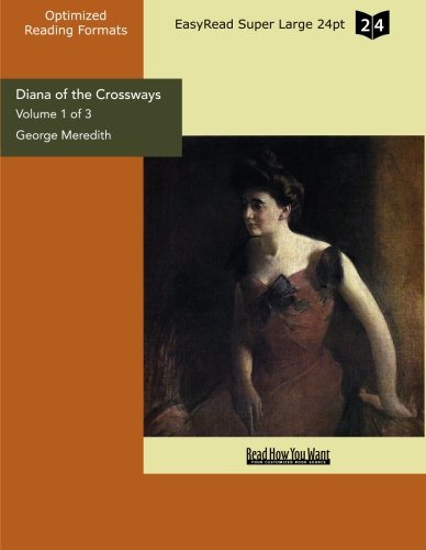 Diana of the Crossways: Easyread Super Large 24pt Edition by George ...