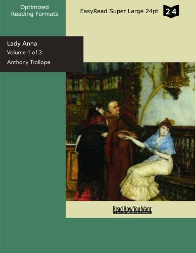 Lady Anna: Easyread Super Large 24pt Edition by Anthony Trollope ...