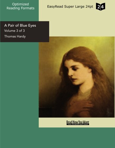 A Pair of Blue Eyes: Easyread Super Large 24pt Edition by Thomas Hardy ...