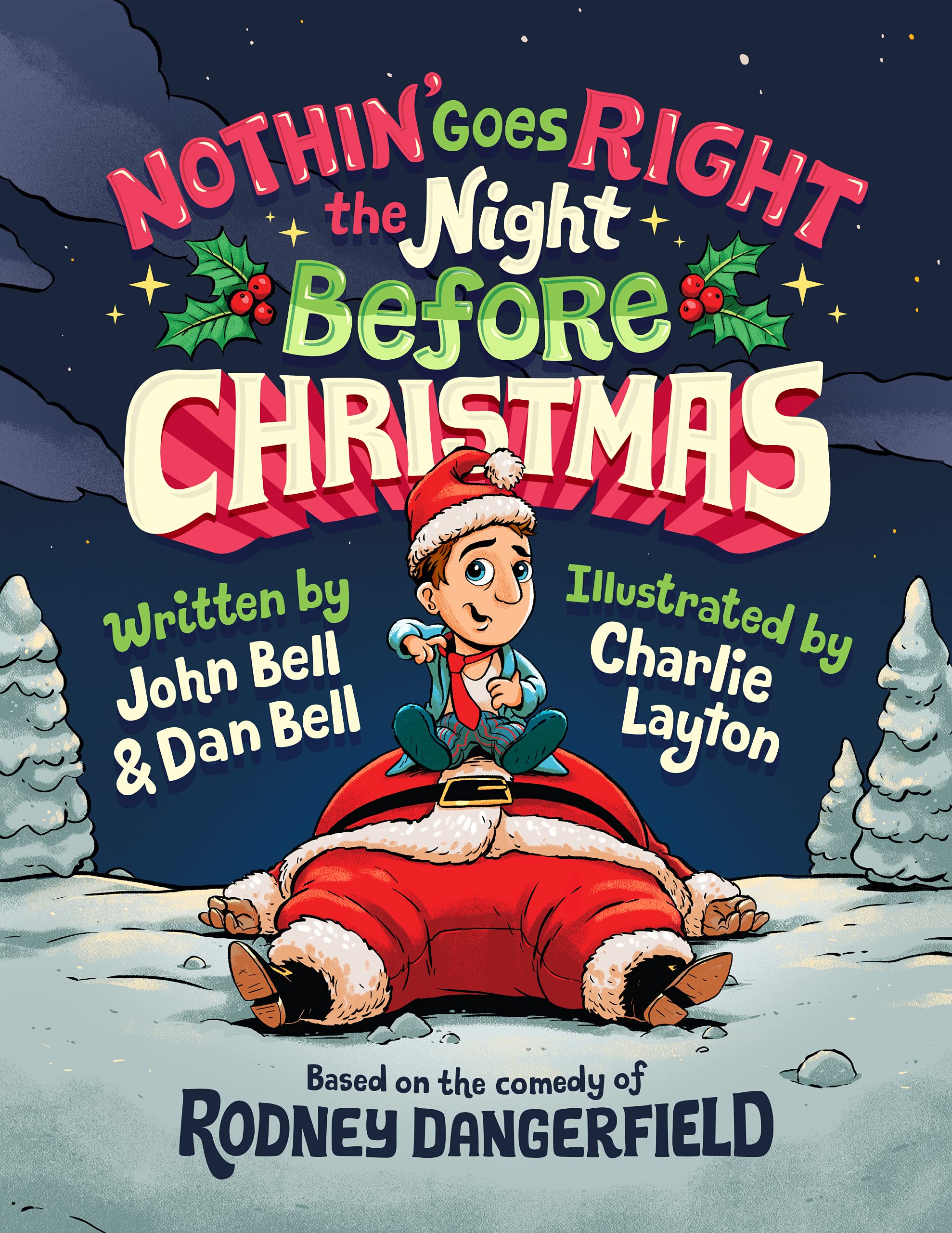 Nothin’ Goes Right the Night Before Christmas