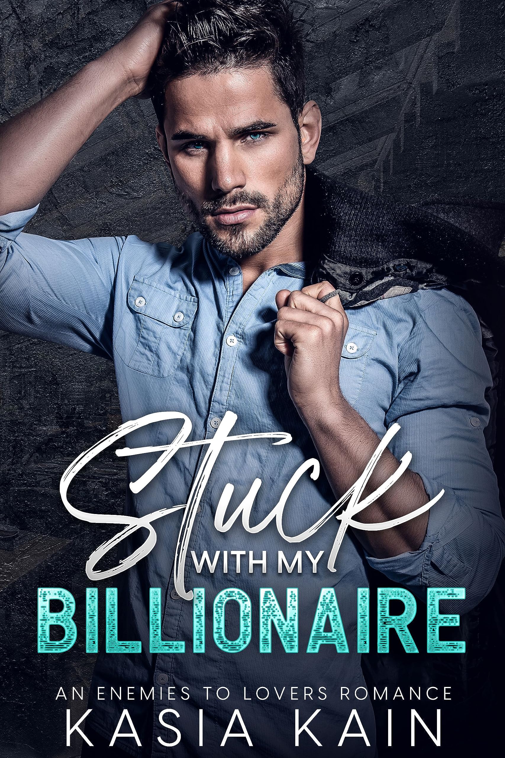 Stuck with My Billionaire