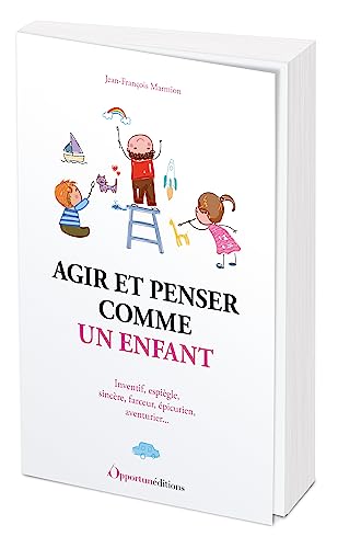 Agir et penser comme un enfant book cover