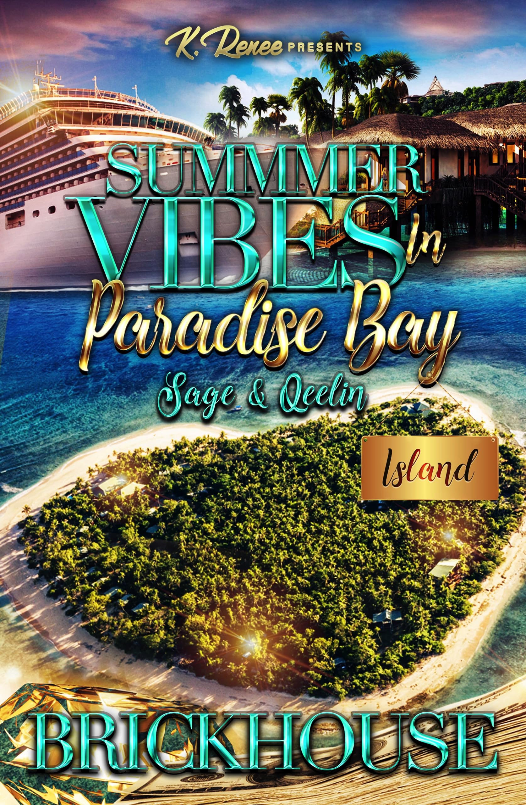 Summer Vibes In Paradise Bay: Sage & Qeelin