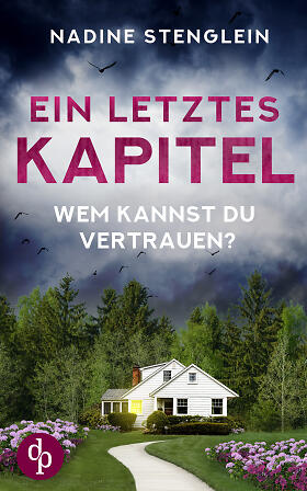 Ein letztes Kapitel: Wem kannst du vertrauen?