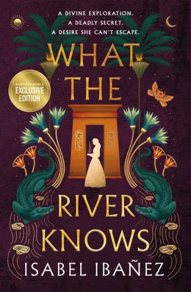 What the River Knows (Secrets of the Nile #1)
