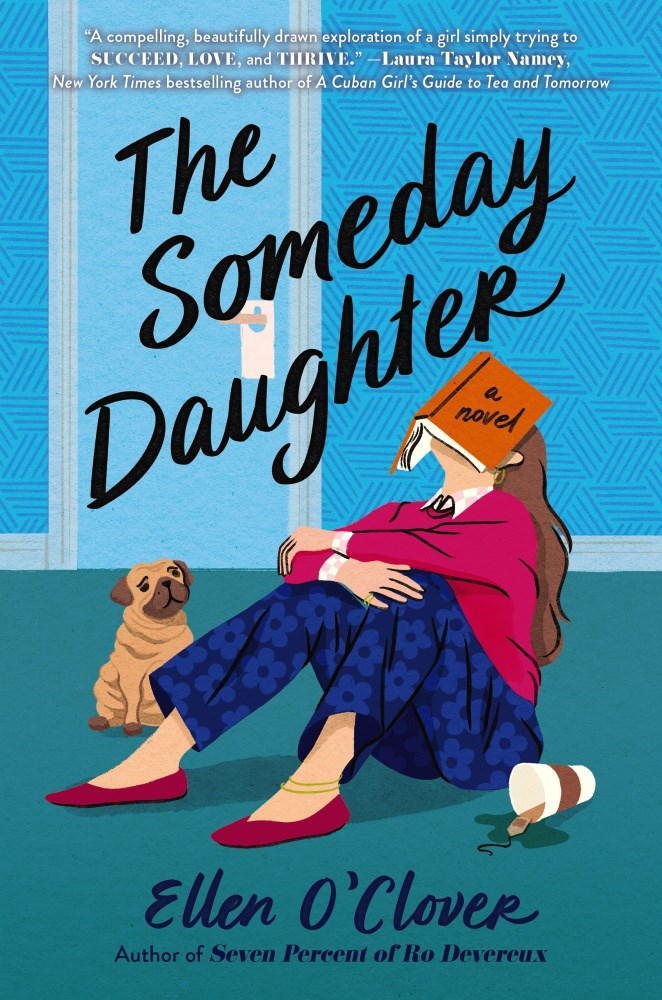 The Someday Daughter by Ellen O'Clover | Goodreads