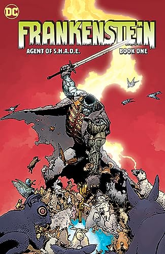 Creature Commandos Present Frankenstein 1: Agent of S.h.a.d.e.