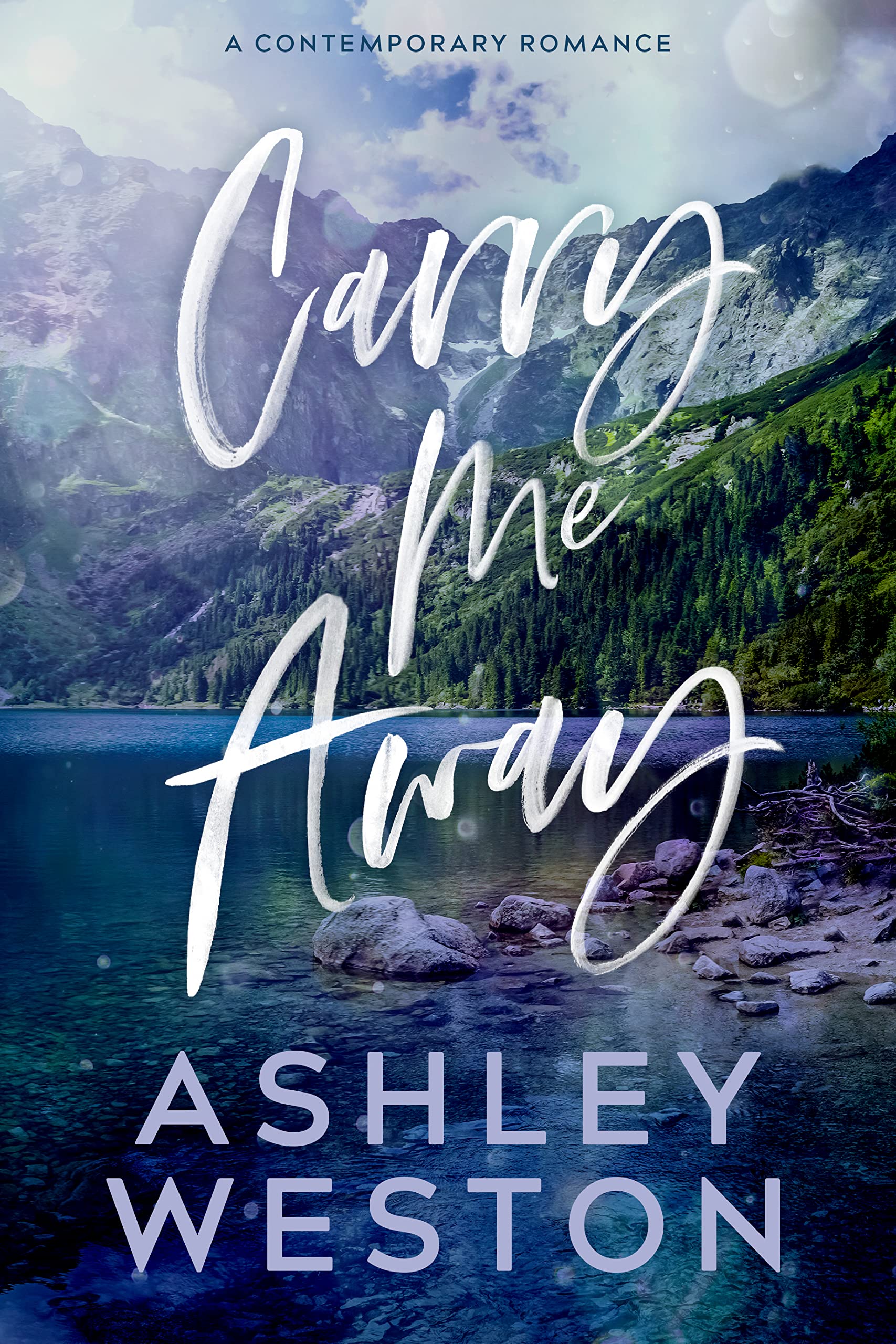 Carry Me Away