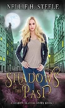 Shadows of the Past