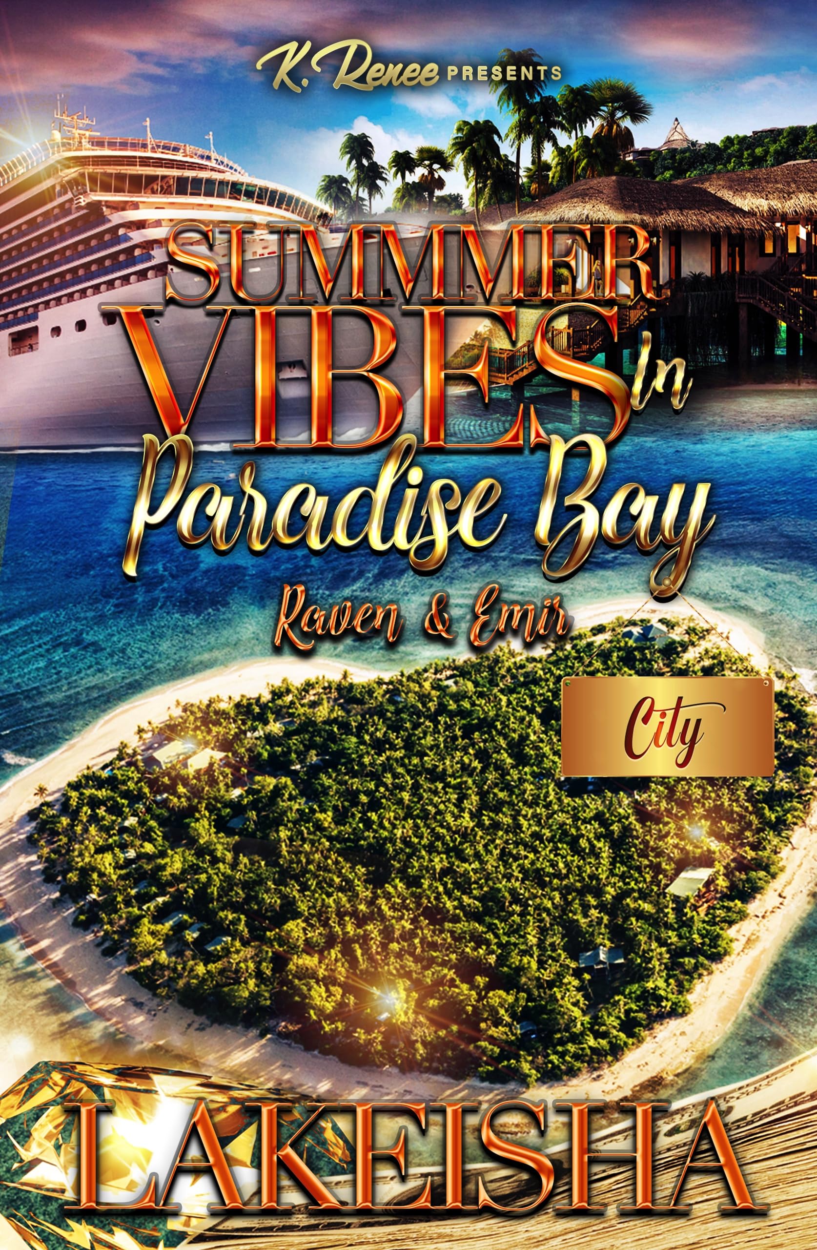 Summer Vibes In Paradise Bay: Raven & Emir
