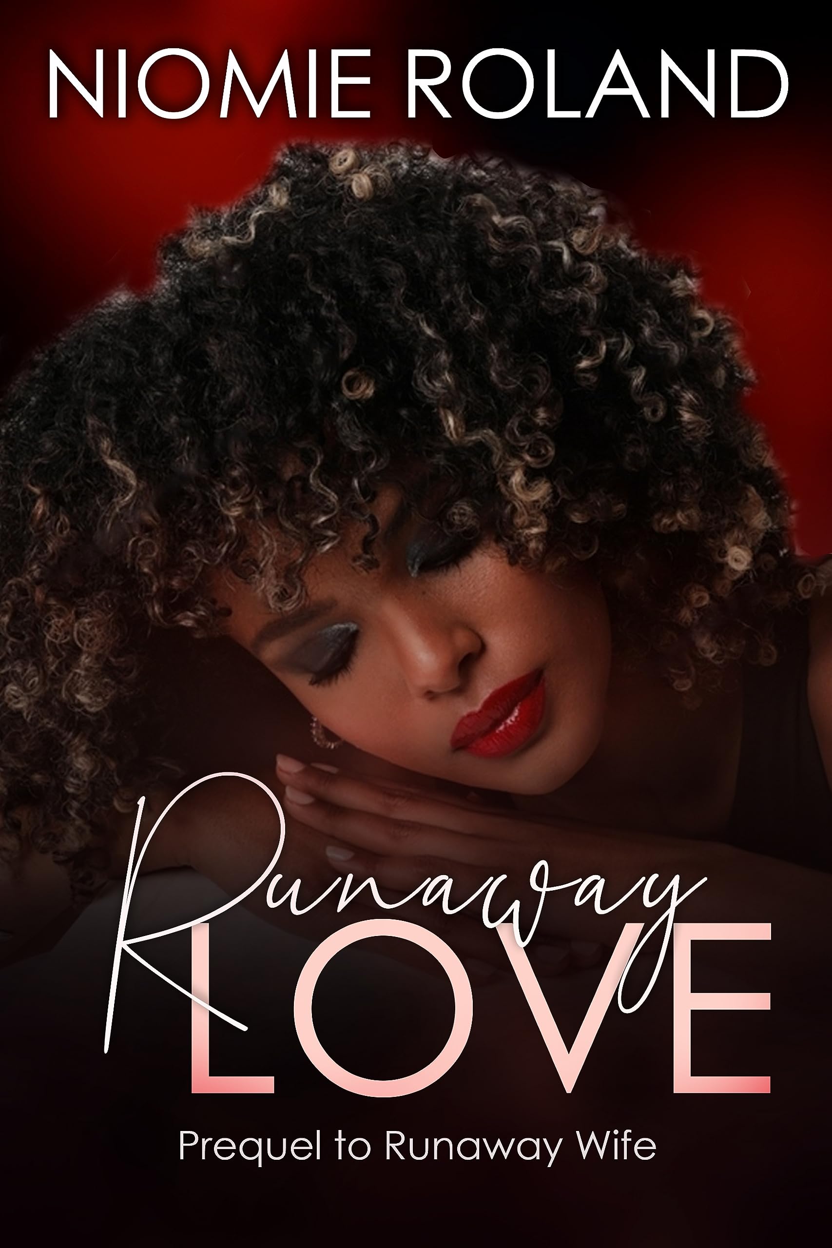 Runaway Love: Runaway Wife Prequel