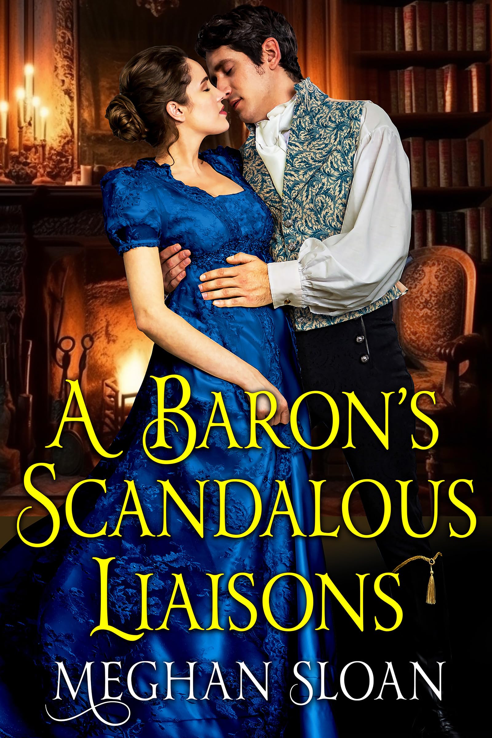 A Baron's Scandalous Liaisons