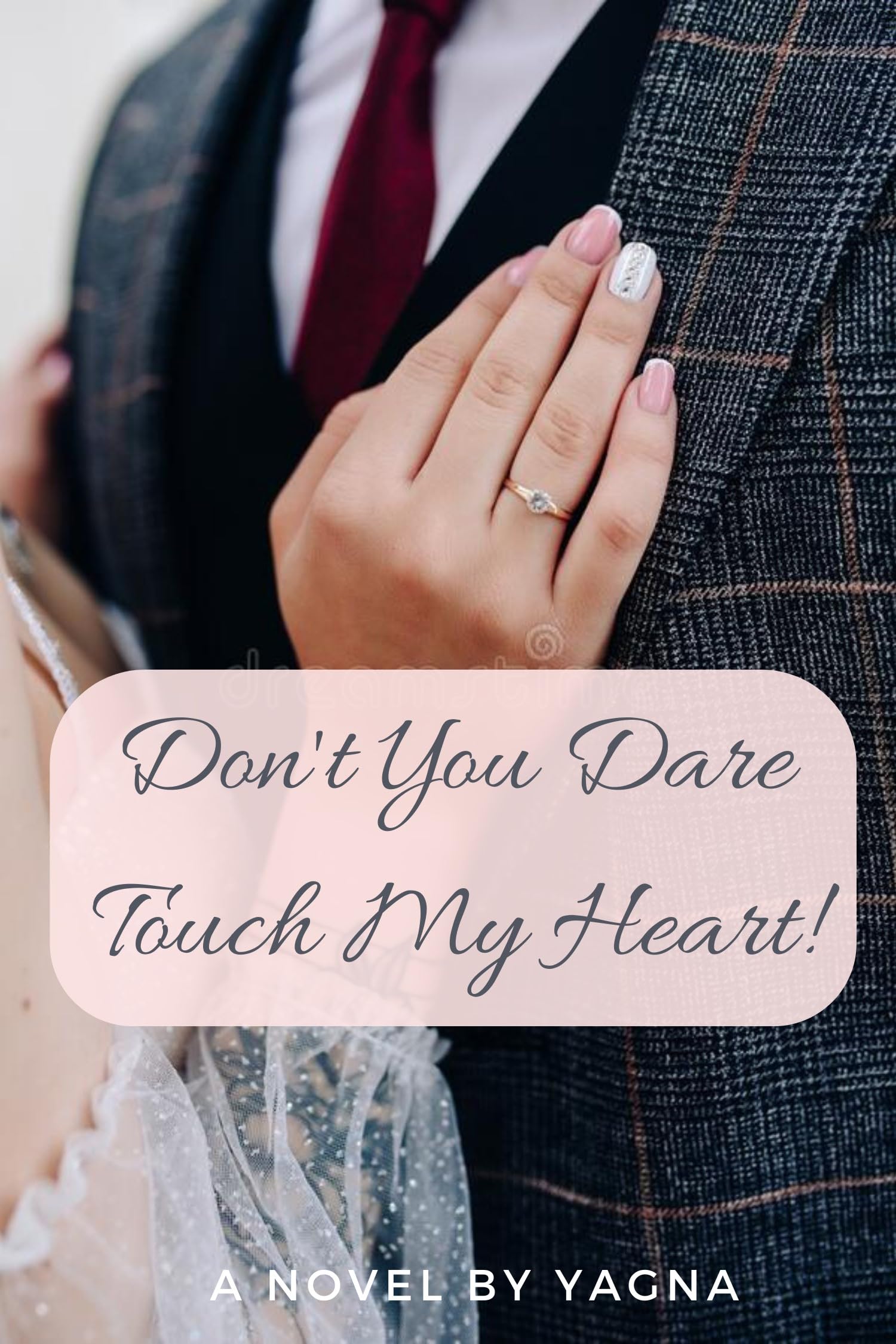 Don't You Dare Touch My Heart!