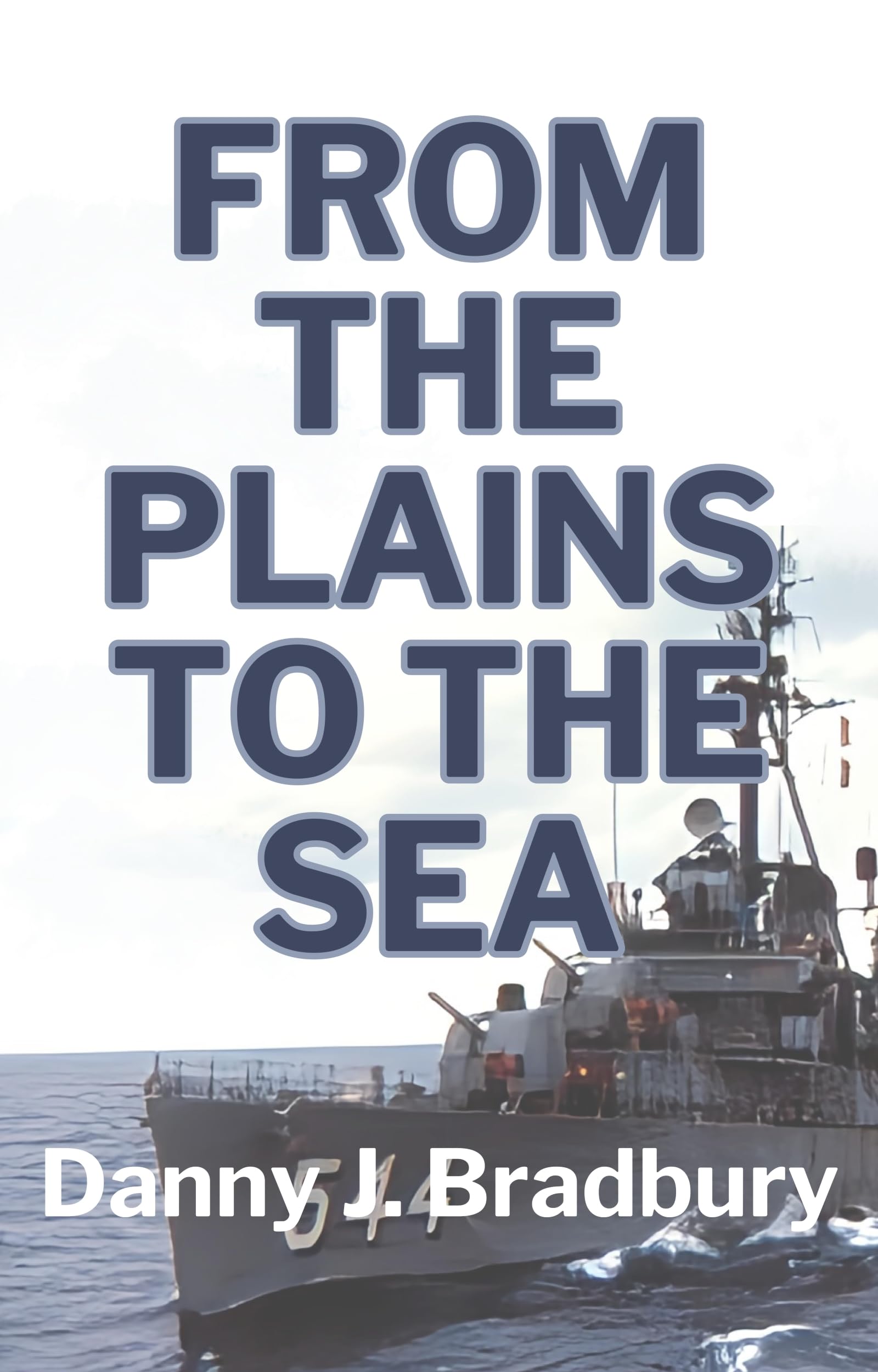 From the Plains to the Sea