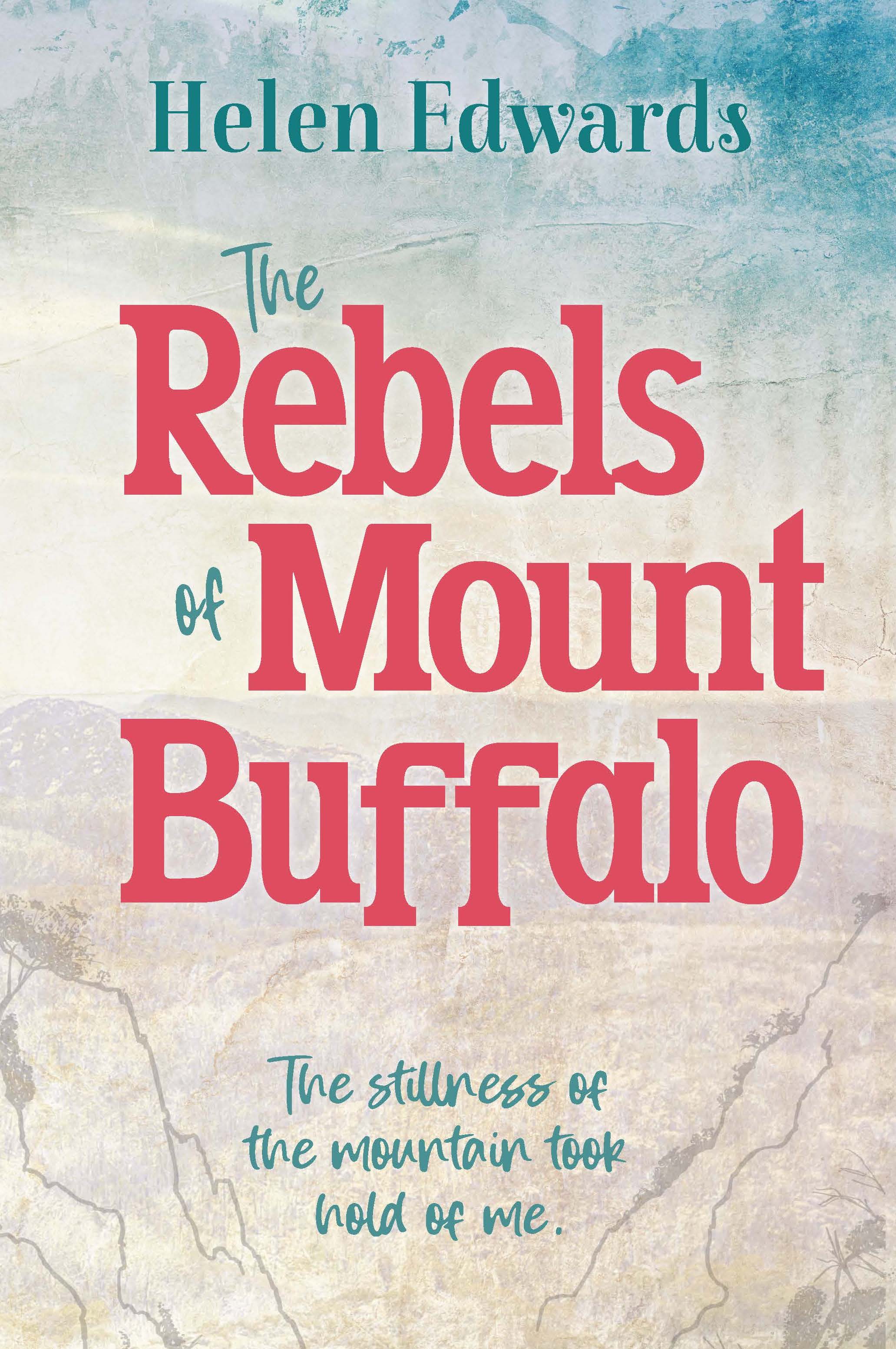 The Rebels of Mount Buffalo