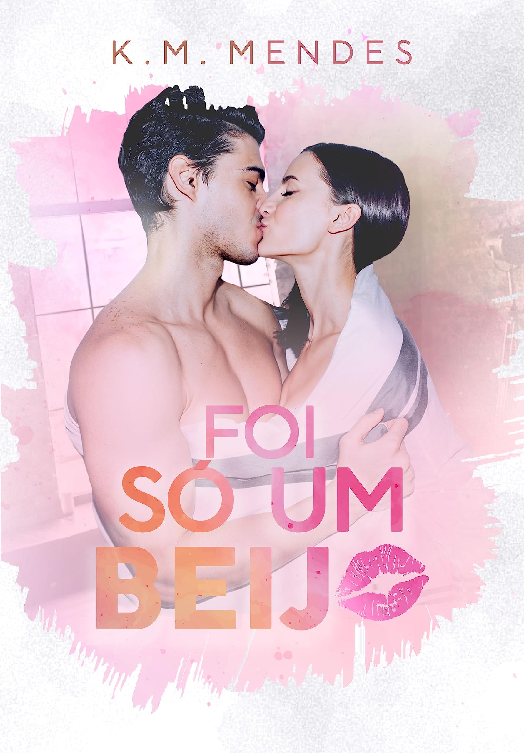 Foi só um Beijo