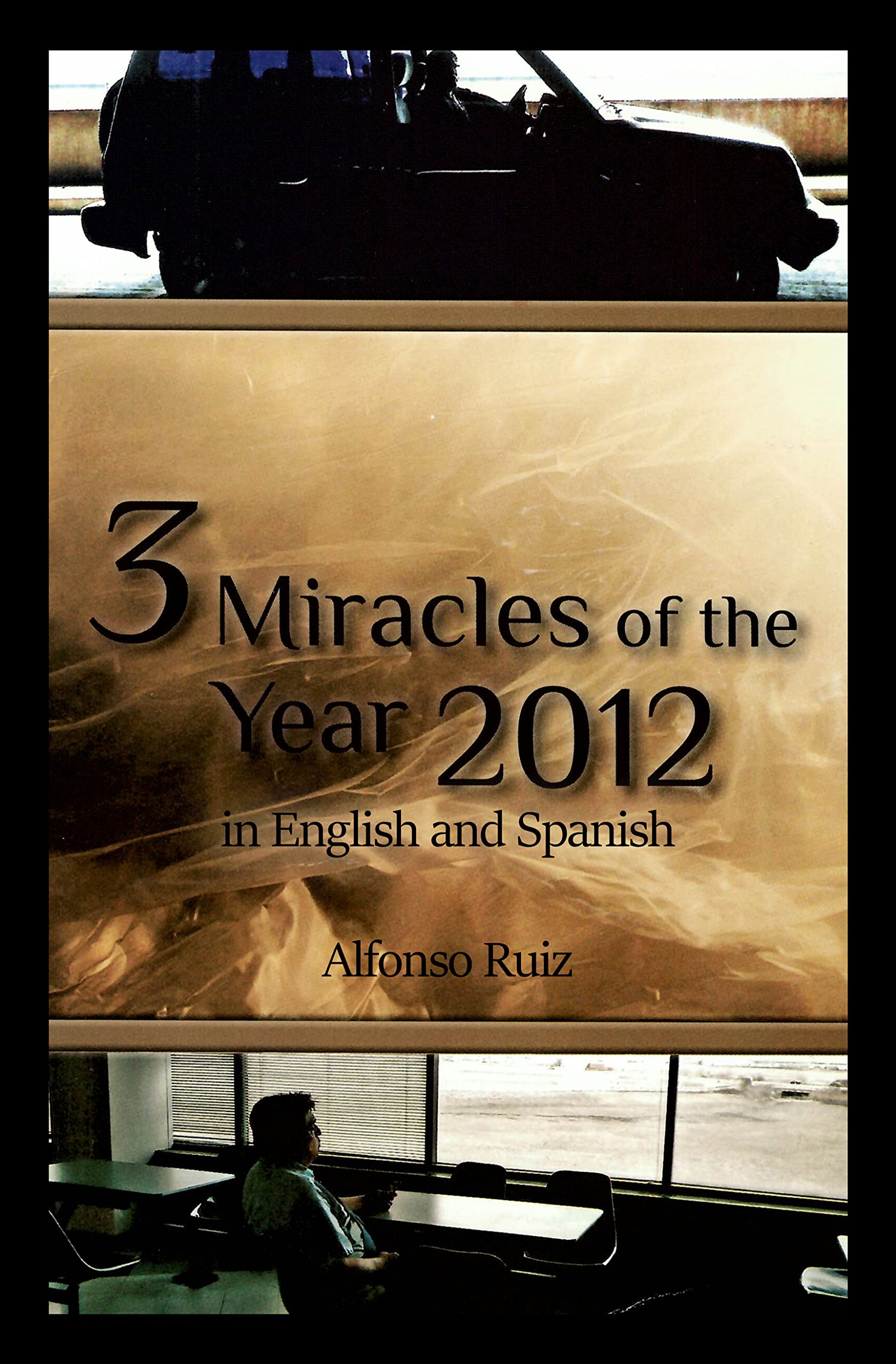 3 Miracles of the Year 2012 in English and Spanish