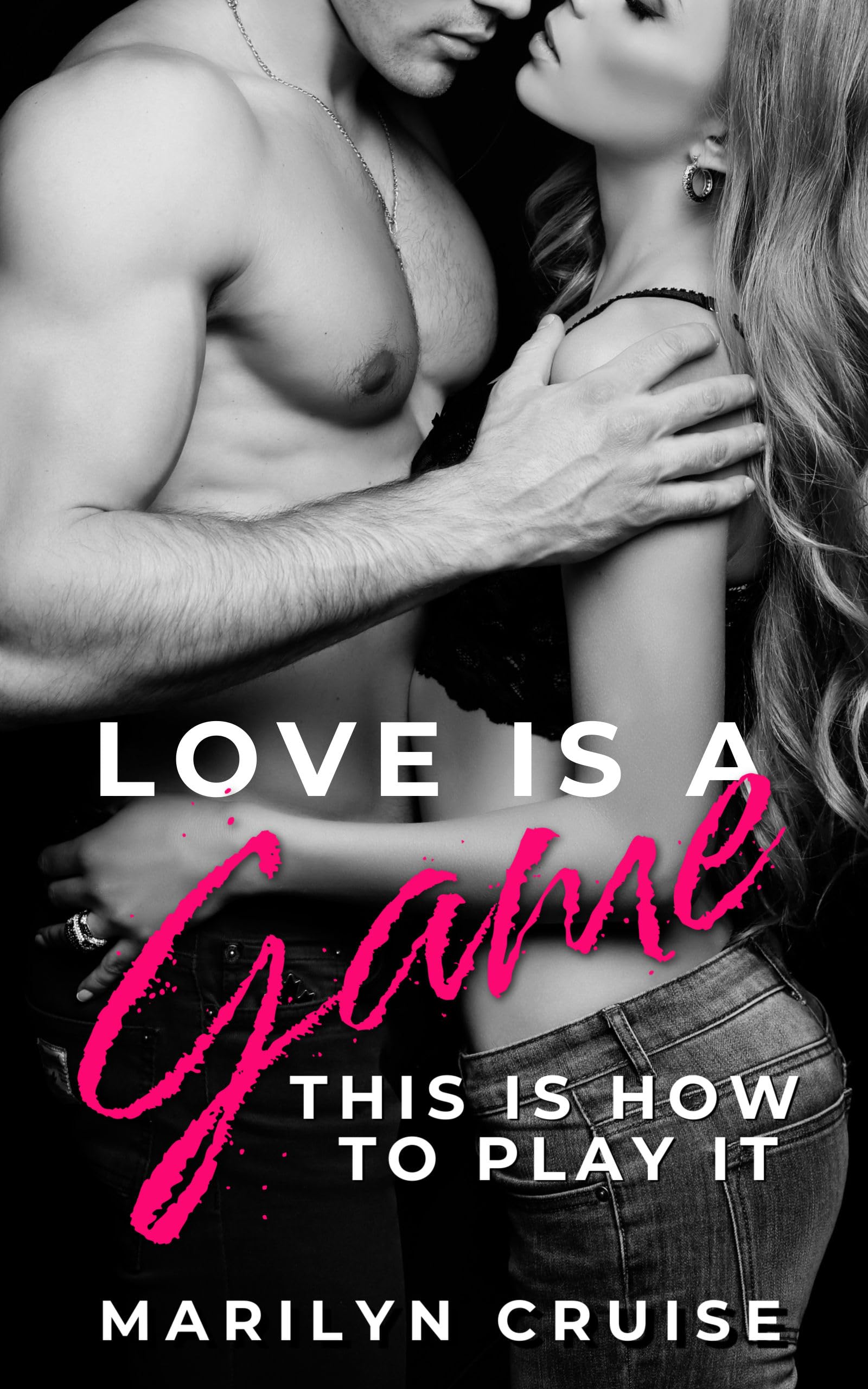 Love Is a Game; This Is How to Play It 1