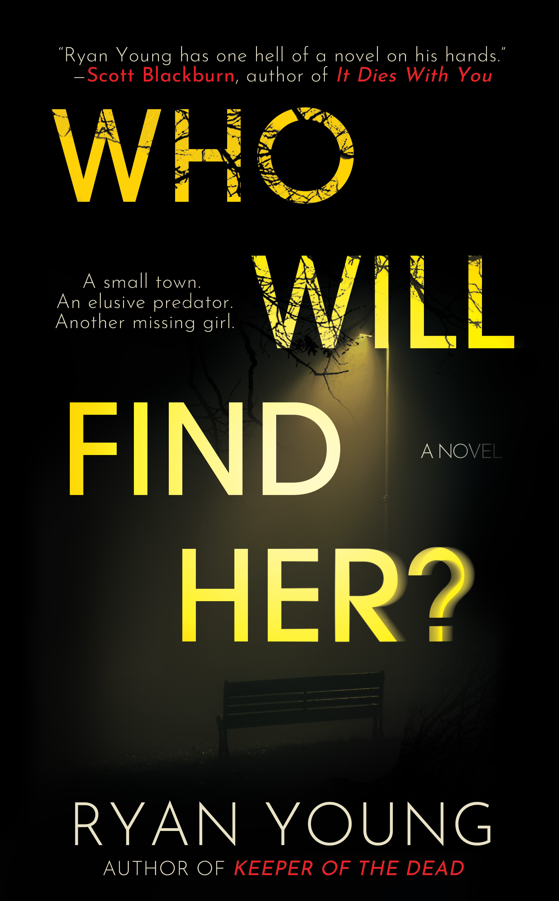 Who Will Find Her?