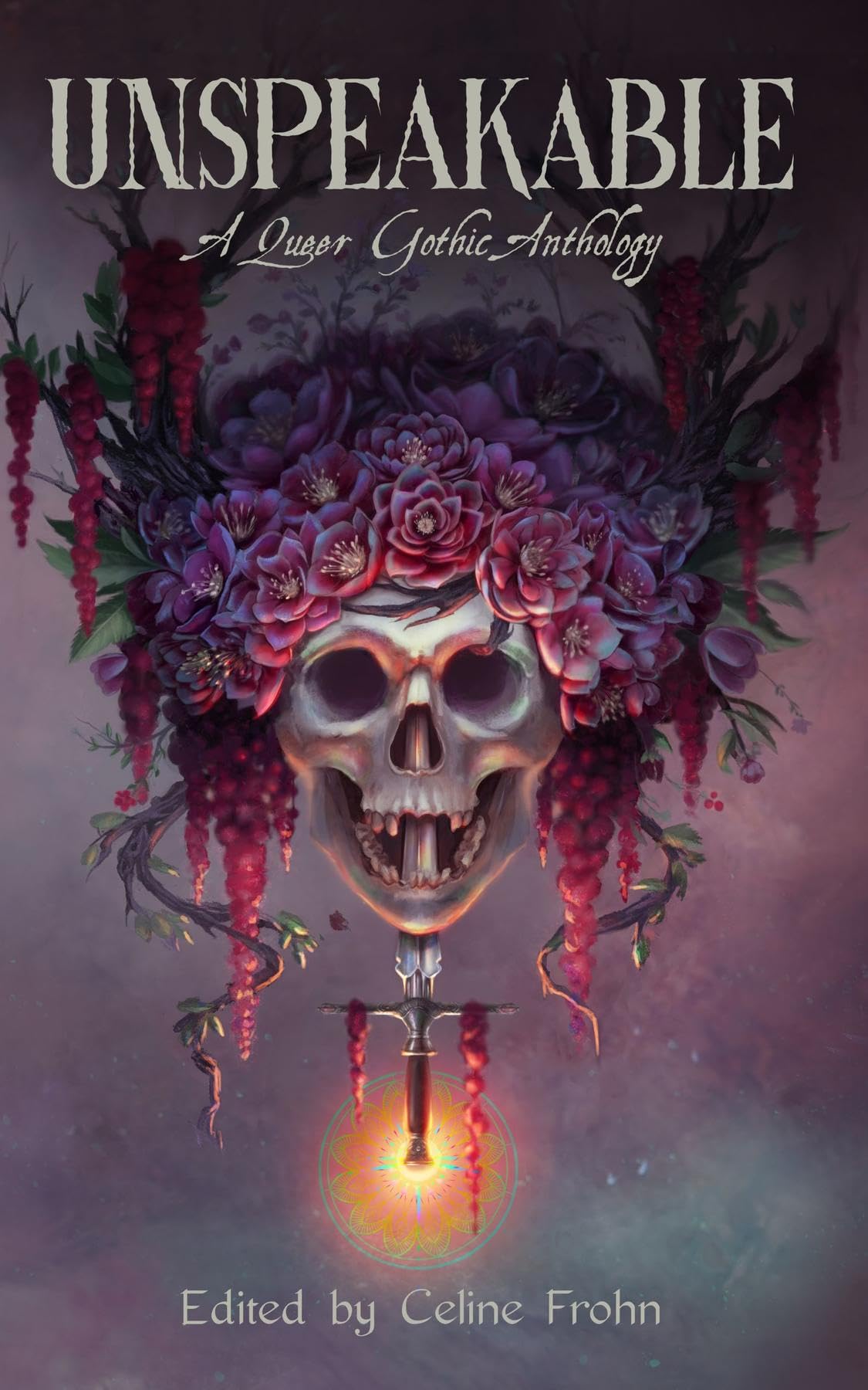 Unspeakable: A Queer Gothic Anthology