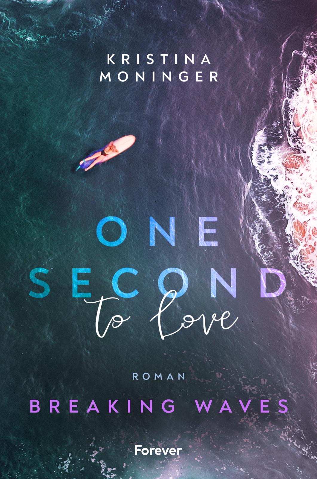 One Second to Love (Breaking Waves, #1)