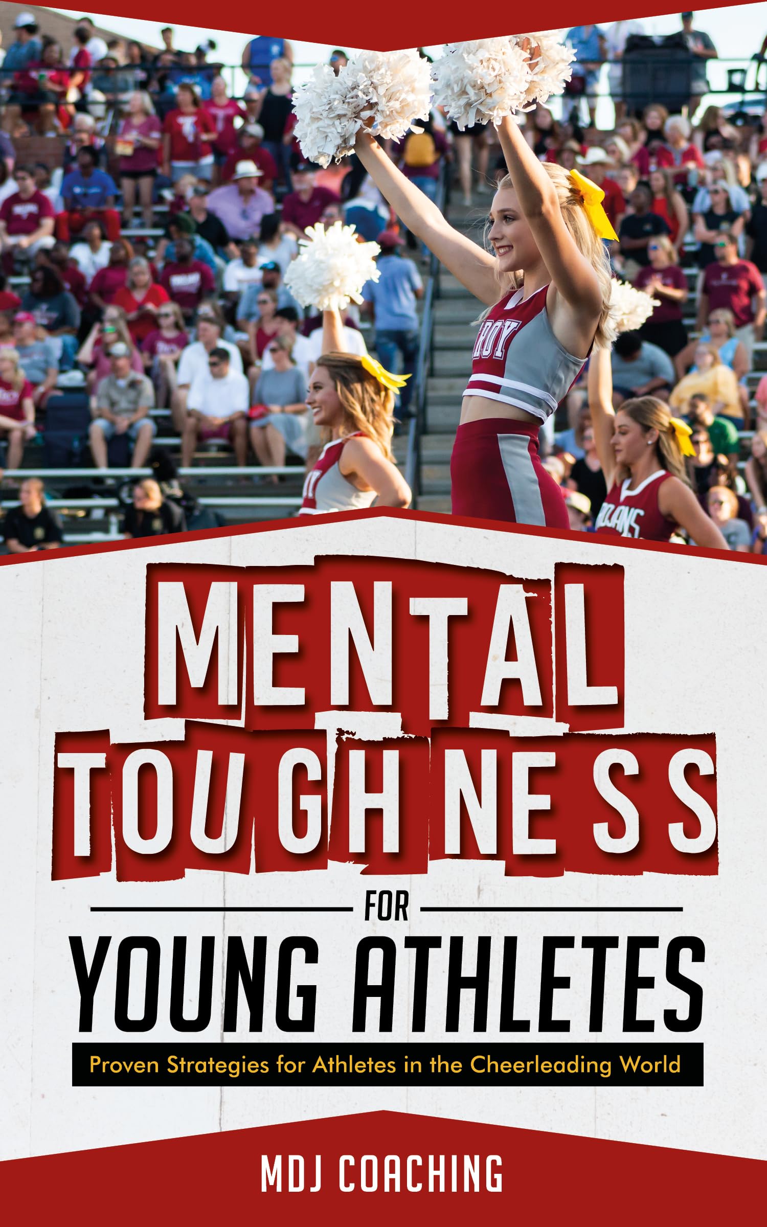 Mental Toughness for Young Athletes: Proven Strategies for Athletes in ...