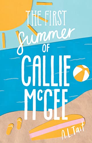 The First Summer of Callie Mcgee