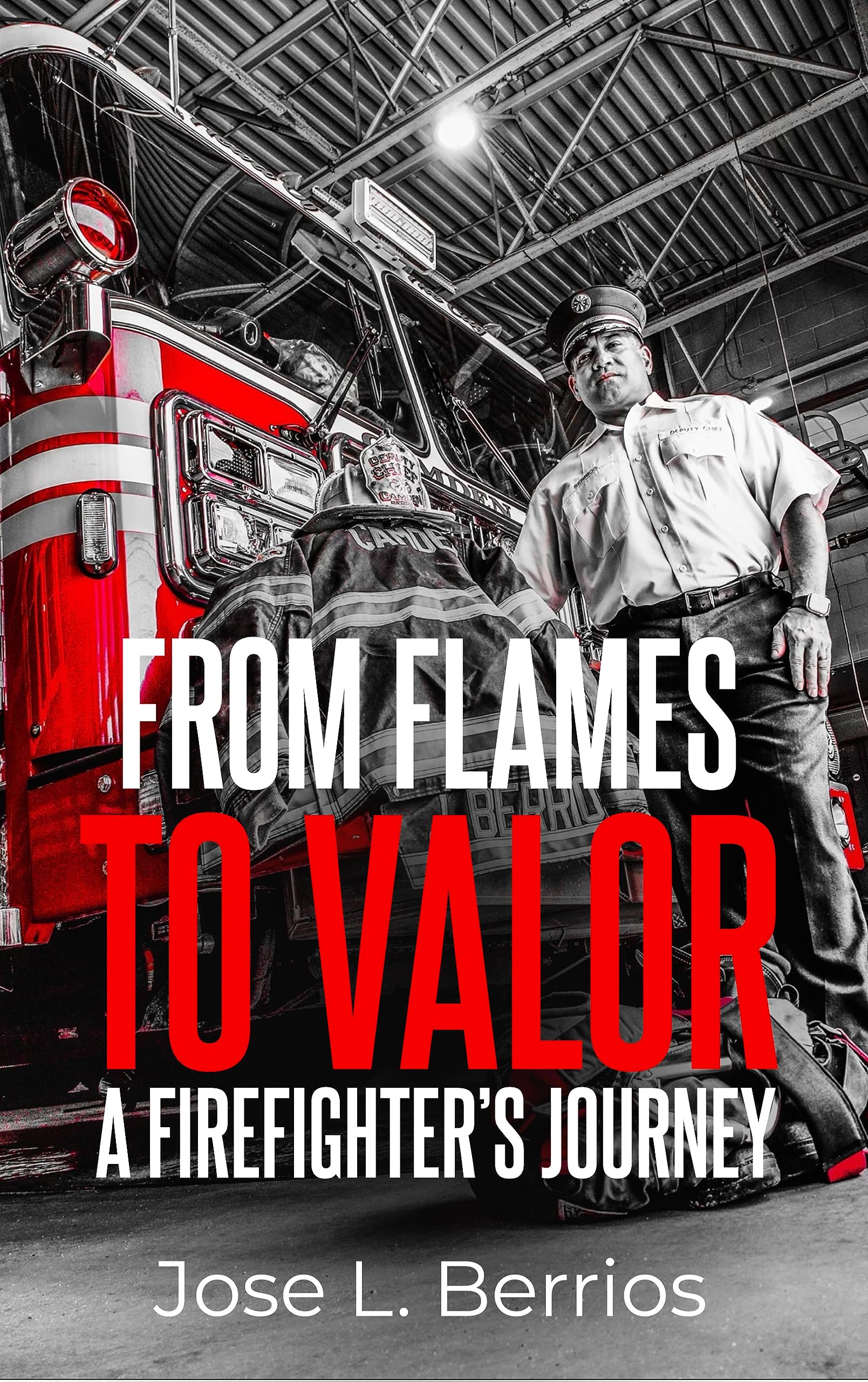FROM FLAMES TO VALOR: A FIREFIGHTER'S JOURNEY