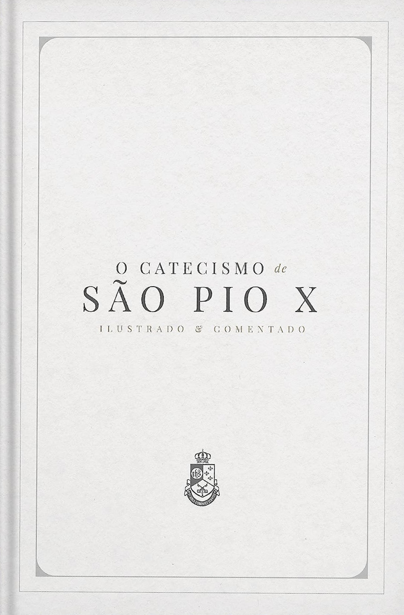 Catecismo de São Pio X by Pope Pius X | Goodreads
